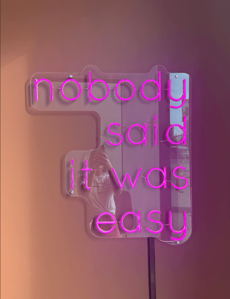 Nobody said it was easy.